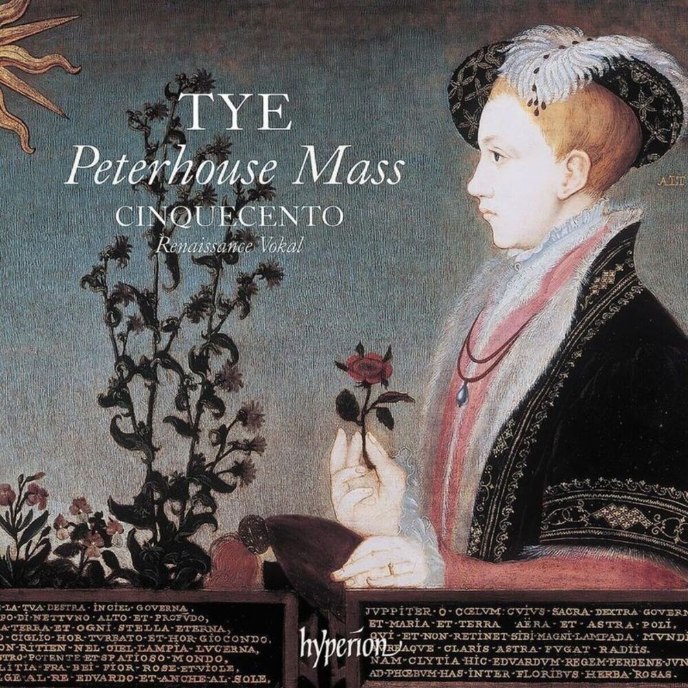 Cinquecento - Tye: The Peterhouse Mass & Other Works  CD